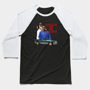 MENACE TO SOCIETY Baseball T-Shirt